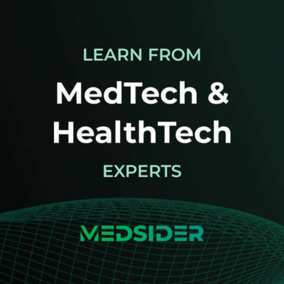 Medsider Radio: Learn From Proven Medtech And Healthcare Experts