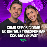 COMO SE POSICIONAR NO DIGITAL E TRANSFORMAR ISSO EM VENDAS? | LUANA CAROLINA #102