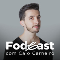 FodCast feat. Thiago Manoel