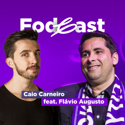 Caio Carneiro - Podcast Fod*