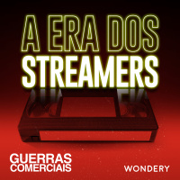 a Era dos Streamers | A Divisão Digital | 4
