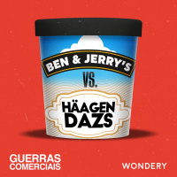 Häagen-Dazs vs Ben  Jerrys | Distribuir para Crescer | 3
