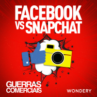 Facebook vs. Snapchat - Filhos privilegiados | 2