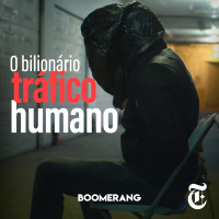 T7E13: O bilionário tráfico humano