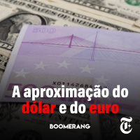 T7E5: A aproximação do dólar e do euro