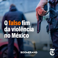 T7E16: O falso fim da violência no México