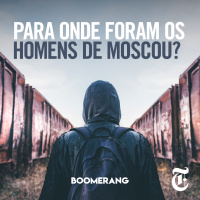 T8E7: Para onde foram os homens de Moscou?