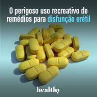 T15E17: O perigoso uso recreativo de remédios para disfunção erétil