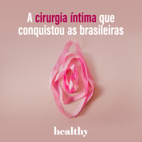 T14E14: A cirurgia íntima que conquistou as brasileiras