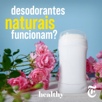 T4E18: Desodorantes naturais funcionam?