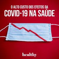 T1E18: O alto custo dos efeitos da Covid-19 na Saúde