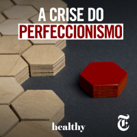 T6E17: A crise do perfeccionismo