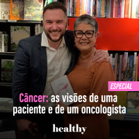 T12E15 Especial - Câncer: as visões de uma paciente e de um oncologista