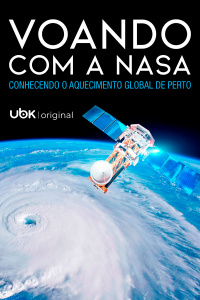 Voando com a Nasa - Conhecendo o aquecimento global de perto