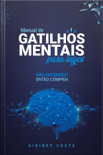 Manual de Gatilhos Mentais para leigos