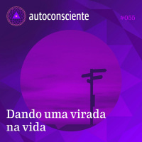 55. Dando uma virada na vida
