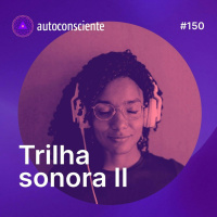 150. Trilha sonora II
