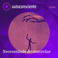 98. Necessidade de controlar