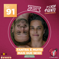 S3 Ep91: Tantra É Muito mais Que Sexo