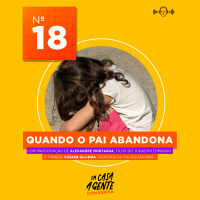 S1 Ep18: Quando o pai abandona