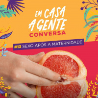 S1 Ep13: Sexo Após A Maternidade
