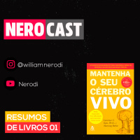 Mantenha o seu Cérebro Vivo | RESUMOS DE LIVROS 01