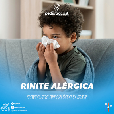 Pediatracast - Pediatria  Filhos