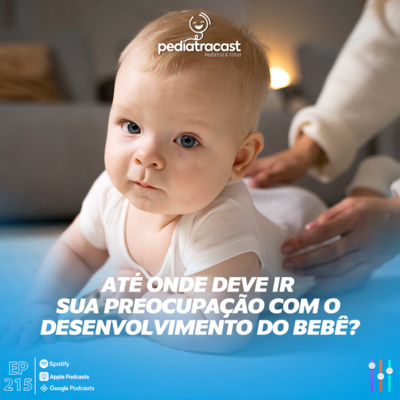 Pediatracast - Pediatria  Filhos