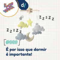 É Por Isso! #89 - É por isso que dormir é importante! 