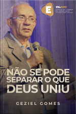 Não Se Pode Separar o Que Deus Uniu
