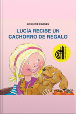 Lucía Recibe Un Cachorro De Regalo - Dramatizado