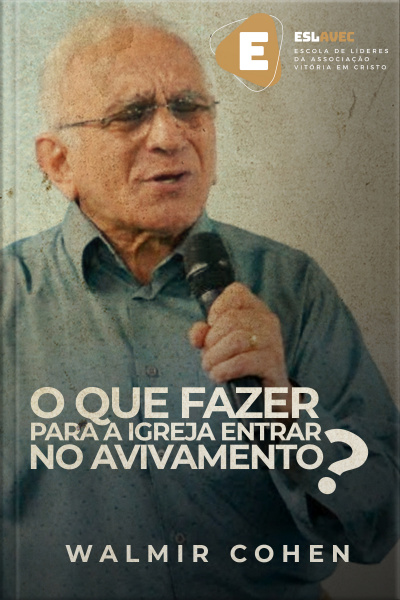 O que Fazer Para a Igreja Entrar no Avivamento?