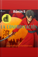 Ronin 5 - La Confrontación - Dramatizado