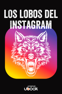 Los lobos del Instagram 