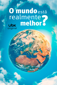 O mundo está realmente melhor?
