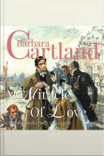 A Miracle Of Love (barbara Cartland S Pink Collection 88)