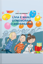 Lívia E Manu Comemoram O Aniversário