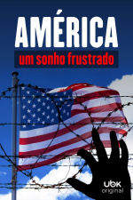 América - Um sonho frustrado