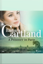 A Prisoner In Paris (barbara Cartlands Pink Collection 109)