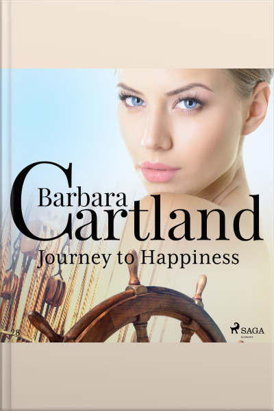 Journey To Happiness (barbara Cartland’s Pink Collection 28)
