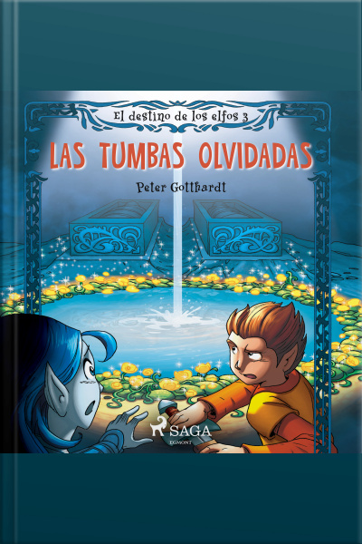 El Destino De Los Elfos 3: Las Tumbas Olvidadas