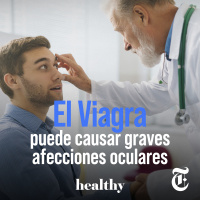 Episodio 60: El Viagra puede causar graves afecciones oculares