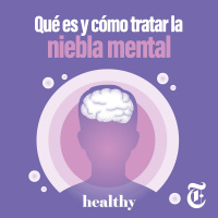 Episodio 86: Qué es y cómo tratar la niebla mental