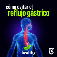 Episodio 41: Cómo evitar el reflujo gástrico