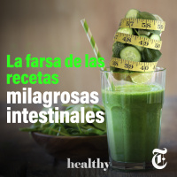 Episodio 61: La farsa de las recetas milagrosas intestinales