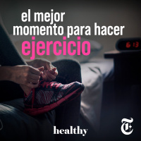 Episodio 24: El mejor momento para hacer ejercicio