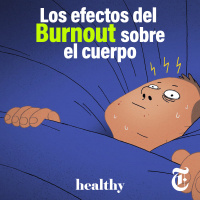 Episodio 51: Los efectos del Burnout sobre el cuerpo
