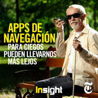 Episodio 94: Apps de navegación para personas ciegas pueden llevarnos más lejos