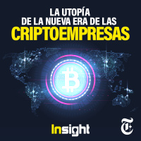 Episodio 104: La utopía de la nueva era de las criptoempresas 