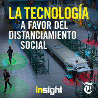 Episodio 55: La tecnología a favor del distanciamiento social